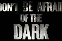 Don’t Be Afraid of the Dark, estrelado por Katie Holmes ganha seu primeiro trailer