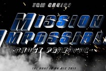 Missão: Impossível 4 – Protocolo Fantasma, confira o primeiro pôster oficial