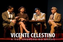 Em curta temporada, o espetáculo “Vicente Celestino – A voz e o orgulho do Brasil” se apresenta no Teatro Anhembi Morumbi