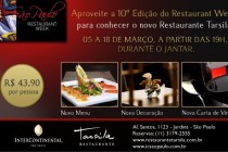 O restaurante Tarsila, do renomado hotel InterContinental São Paulo, participa da 10ª edição do evento Restaurant Week