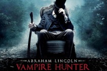 Fox-Sony lança DVD, Blu-ray, Blu-ray 3D do filme “Abraham Lincoln – Caçador de Vampiros” no dia 23 de Janeiro