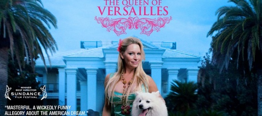The Queen of Versailles | documentário vencedor do Festival Sundance ganha primeiro pôster e trailer