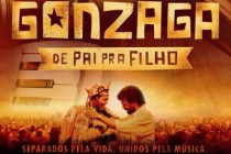 Gonzaga – De Pai para Filho | Assista ao novo trailer para o filme dirigido por Breno Silveira