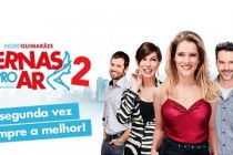 De Pernas pro Ar 2 | Elenco reunido no cartaz promocional para comédia nacional com Ingrid Guimarães