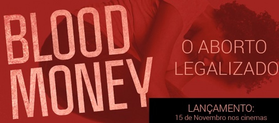 Em novembro EUROPA FILMES e ESTAÇÃO LUZ FILMES lançam documentário americano BLOOD MONEY – ABORTO LEGALIZADO