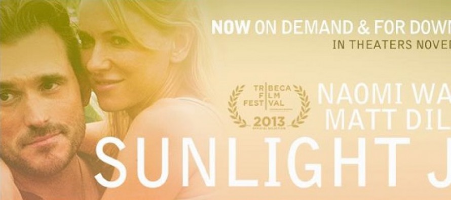 Drama com Naomi Watts e Matt Dillon, SUNLIGHT JR. ganha cartaz inéditos e suas duas primeiras cenas (clipe)!