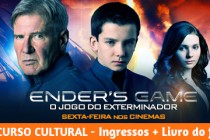 CONFIRA OS VENCEDORES do Concurso Cultural “ENDER’S GAME – O Jogo do Exterminador”, concorra a prêmios do filme