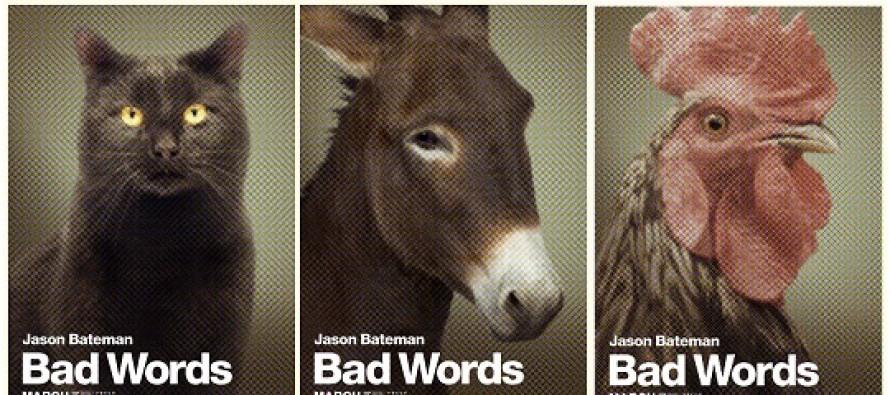 Galo, Burro e Gato são destaques nos CARTAZES de BAD WORDS, comédia dirigida e estrelada por Jason Bateman
