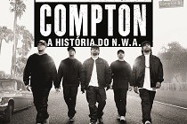 ‘Straight Outta Compton – A História do N.W.A.’ tem lançamento confirmado no Brasil