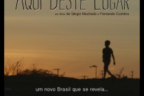 Gullane divulga trailer oficial da produção ‘Aqui deste lugar’, de Sérgio Machado e Fernando Coimbra