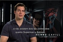 Henry Cavill e Ben Affleck falam sobre super-heróis nos FEATURETTES de BATMAN VS SUPERMAN: A ORIGEM DA JUSTIÇA