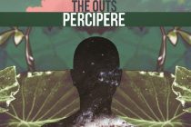 The Outs lança primeiro álbum, “Percipere”, pela Deck