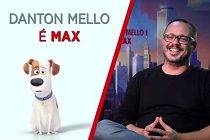 Danton Mello volta a dublar com Max em ‘Pets – A Vida Secreta dos Bichos’