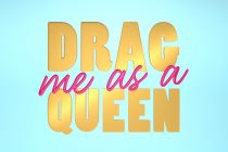 E! convoca Drag Queens para produção nacional inédita