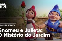 Confira o mais novo trailer da animação ‘Gnomeu e Julieta: O Mistério do Jardim’